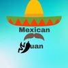 mexicanjuanyt